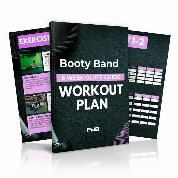 Booty Band 6 Week Glute Guide