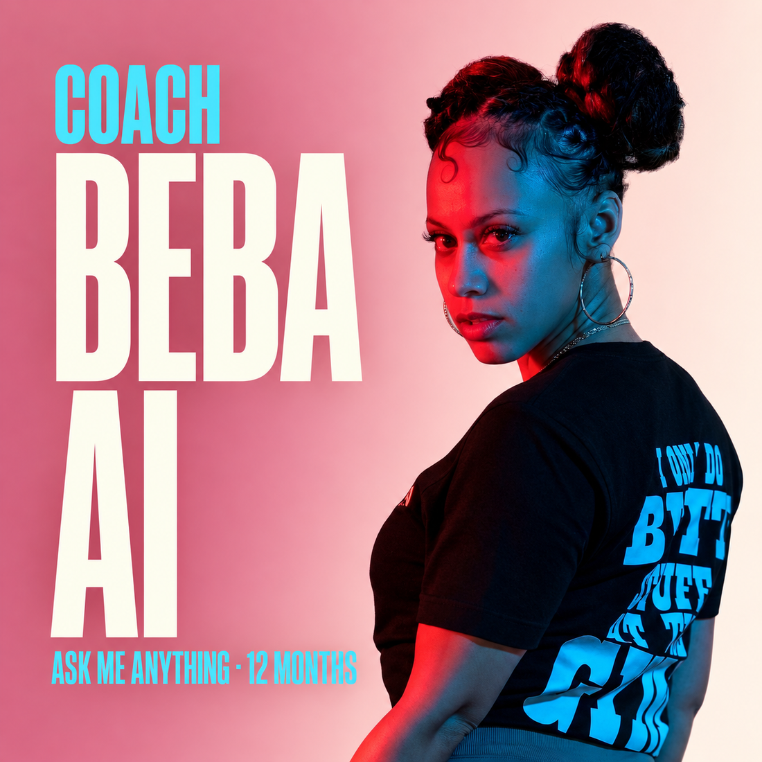 Coach Beba AI, ask me anything for 12 months
