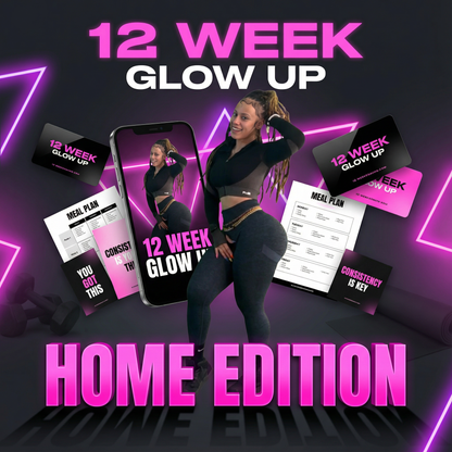 12 Week Glow Up